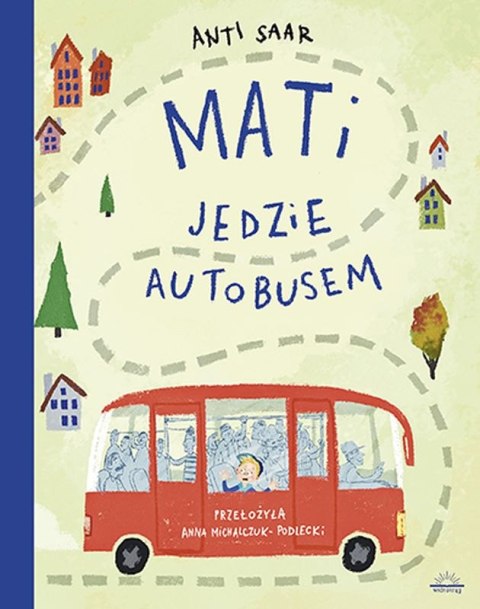 Mati jedzie autobusem Mati jedzie autobusem