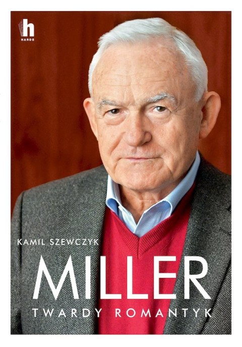 Miller. Twardy romantyk Miller. Twardy romantyk