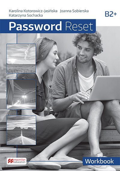 Password Reset B2+ Zeszyt ćwiczeń (zestaw z kodem do zeszytu ćwiczeń online) Password Reset B2+ Zeszyt ćwiczeń (zestaw z kodem do zeszytu ćwiczeń online)