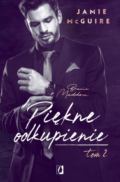 Piękne odkupienie. Bracia Maddox. Tom 2 Piękne odkupienie. Bracia Maddox. Tom 2