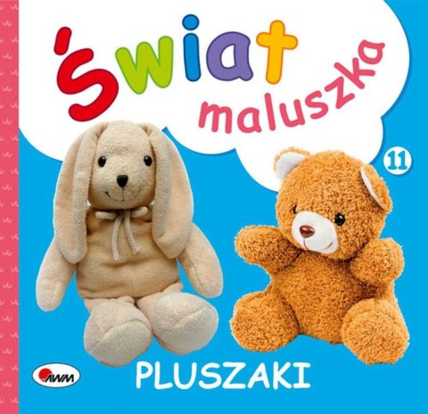 Pluszaki. Świat maluszka Pluszaki. Świat maluszka