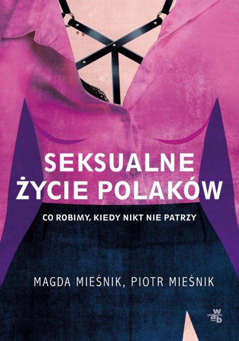 Seksualne życie Polaków Seksualne życie Polaków