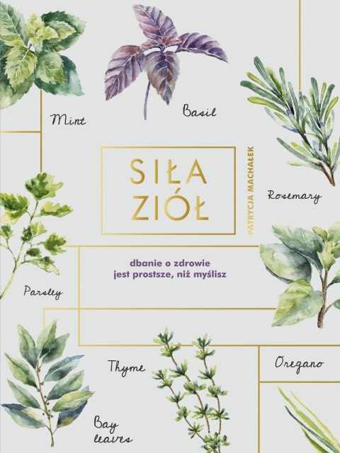 Siła ziół wyd. 2021 Siła ziół wyd. 2021