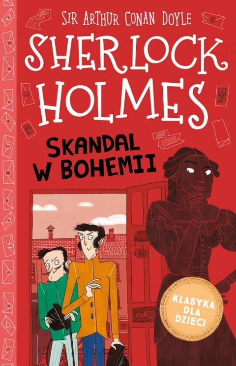 Skandal w Bohemii. Klasyka dla dzieci. Sherlock Holmes. Tom 11 Skandal w Bohemii. Klasyka dla dzieci. Sherlock Holmes. Tom 11