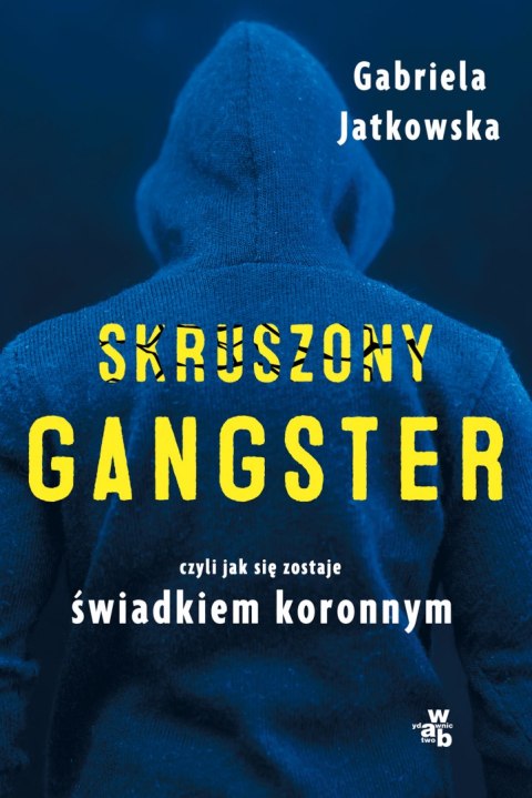Skruszony gangster Skruszony gangster