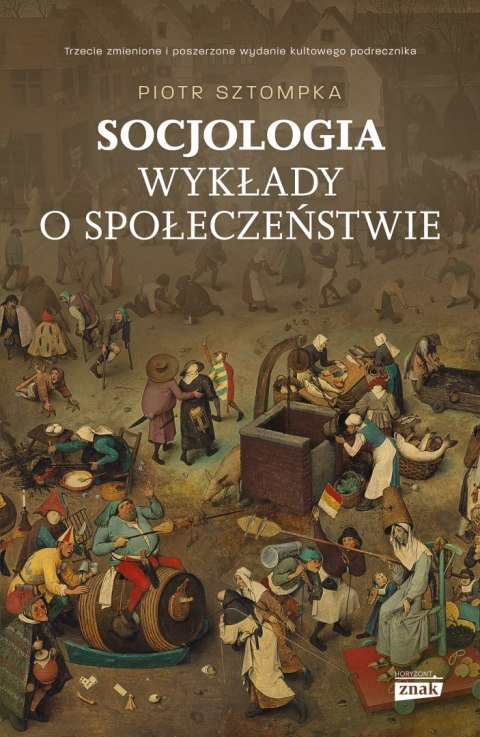 Socjologia. Wykłady o społeczeństwie wyd. 2021 Socjologia. Wykłady o społeczeństwie wyd. 2021