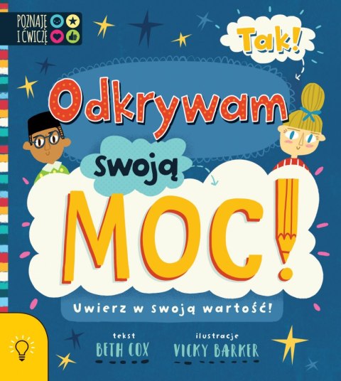 TAK! Odkrywam swoją Moc TAK! Odkrywam swoją Moc