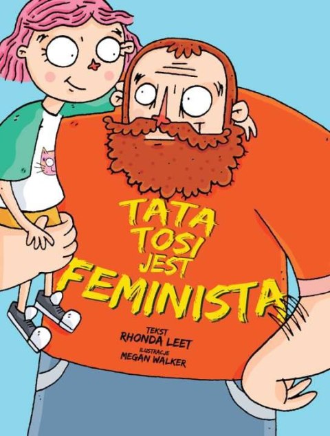 Tata Tosi jest feministą Tata Tosi jest feministą