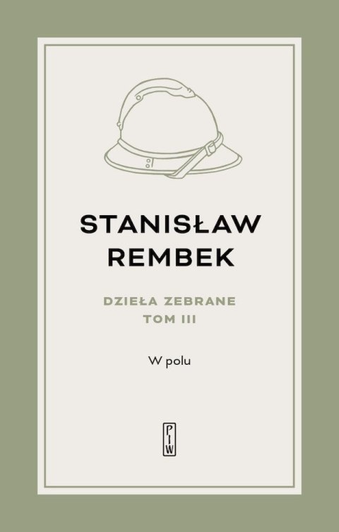 W polu. Opowieść. Tom 3 W polu. Opowieść. Tom 3