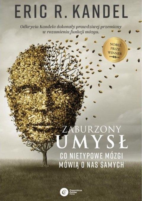 Zaburzony umysł. Co nietypowe mózgi mówią o nas samych wyd. 3 Zaburzony umysł. Co nietypowe mózgi mówią o nas samych wyd. 3