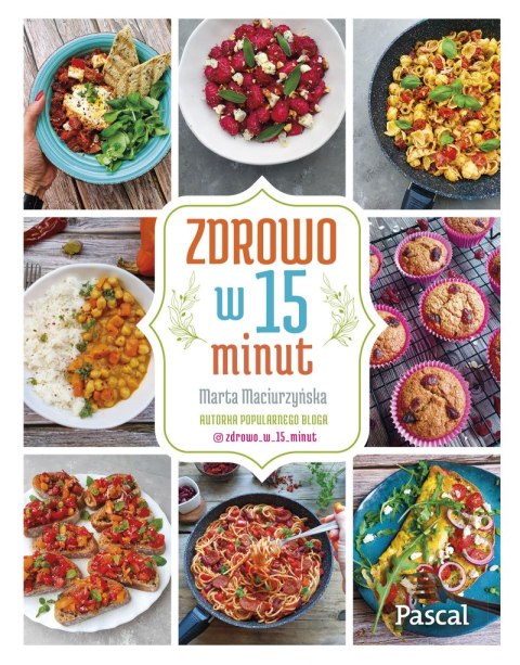 Zdrowo w 15 minut Zdrowo w 15 minut