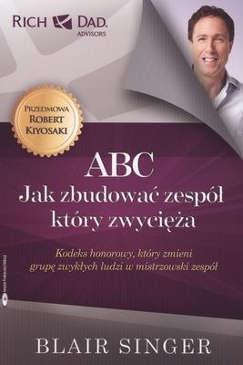 Abc jak zbudować zespół który zwycięża Abc jak zbudować zespół który zwycięża