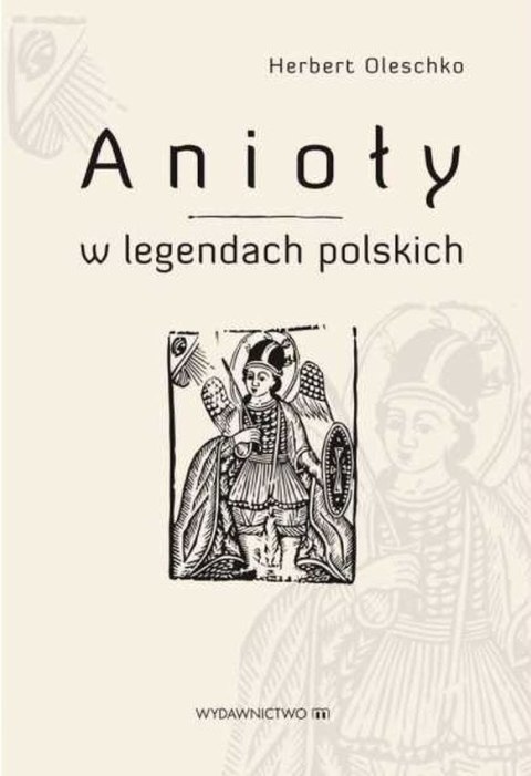 Anioły w legendach polskich Anioły w legendach polskich