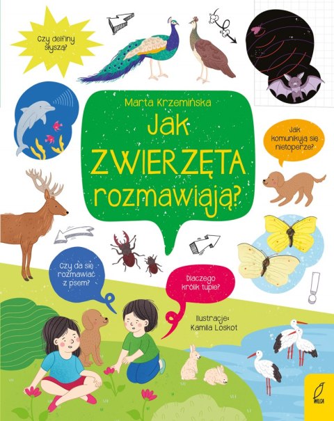 Jak zwierzęta rozmawiają? Co i jak? Jak zwierzęta rozmawiają? Co i jak?
