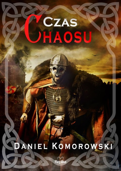 Czas chaosu. Furia wikingów Czas chaosu. Furia wikingów