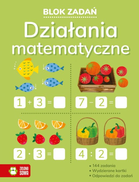 Działania matematyczne. Blok zadań Działania matematyczne. Blok zadań