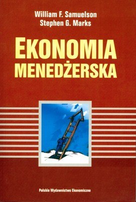 Ekonomia menedżerska Ekonomia menedżerska