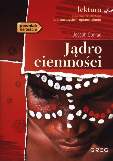 Jądro ciemności. Lektura z opracowaniem Jądro ciemności. Lektura z opracowaniem