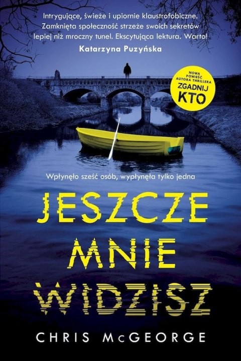 Jeszcze mnie widzisz Jeszcze mnie widzisz