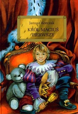 Król maciuś pierwszy Król maciuś pierwszy