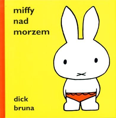 Miffy nad morzem Miffy nad morzem