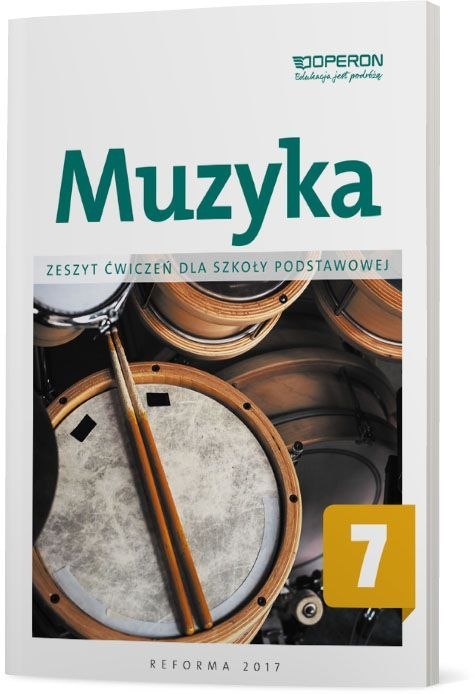 Muzyka zeszyt ćwiczeń dla klasy 7 szkoły podstawowej Muzyka zeszyt ćwiczeń dla klasy 7 szkoły podstawowej