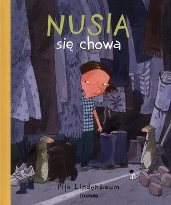 Nusia się chowa Nusia się chowa