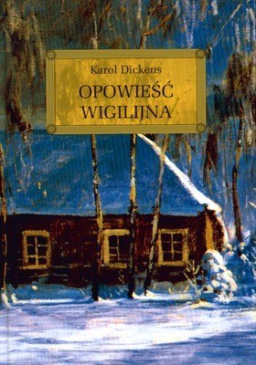 Opowieść wigilijna. Lektura z opracowaniem Opowieść wigilijna. Lektura z opracowaniem