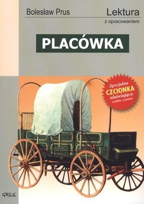 Placówka. Lektura z opracowaniem Placówka. Lektura z opracowaniem