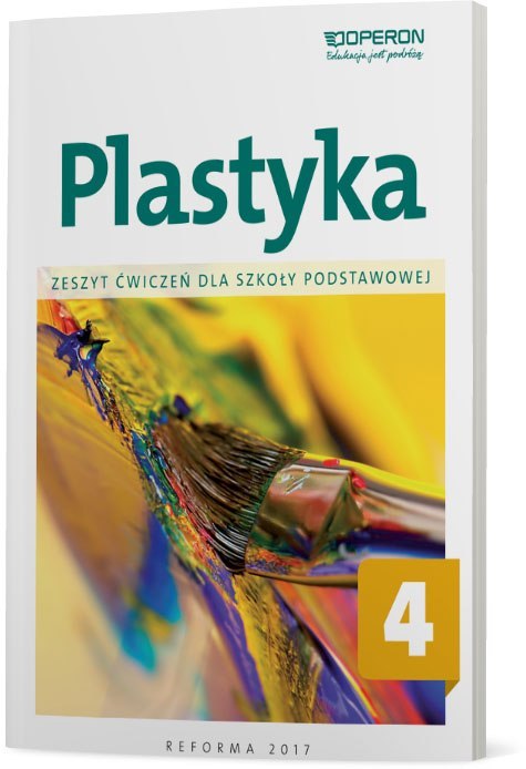 Plastyka zeszyt ćwiczeń dla klasy 4 szkoły podstawowej Plastyka zeszyt ćwiczeń dla klasy 4 szkoły podstawowej