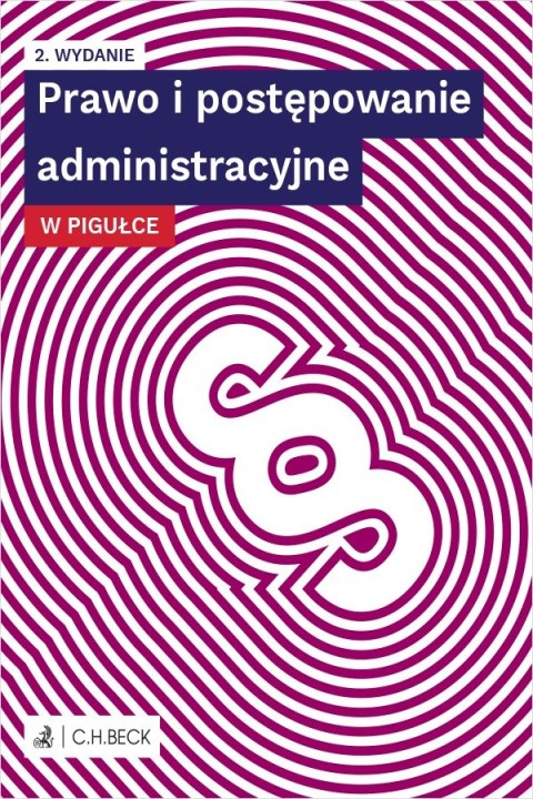 Prawo i postępowanie administracyjne w pigułce wyd. 2021 Prawo i postępowanie administracyjne w pigułce wyd. 2021