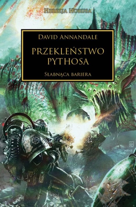 Przekleństwo Pythosa. Herezja Horusa Przekleństwo Pythosa. Herezja Horusa