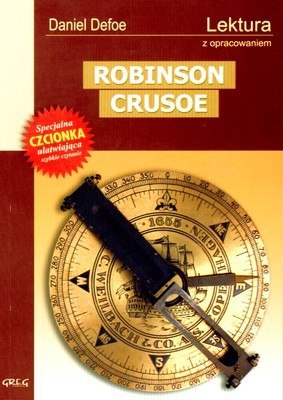 Robinson Crusoe. Lektura z opracowaniem Robinson Crusoe. Lektura z opracowaniem