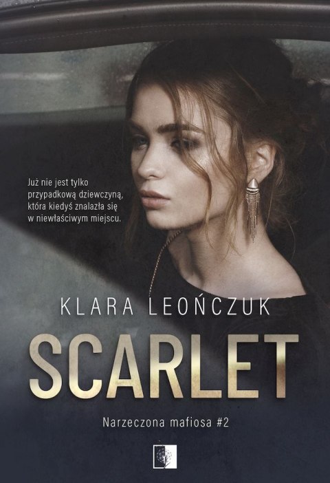 Scarlet. Narzeczona mafiosa. Tom 2 Scarlet. Narzeczona mafiosa. Tom 2