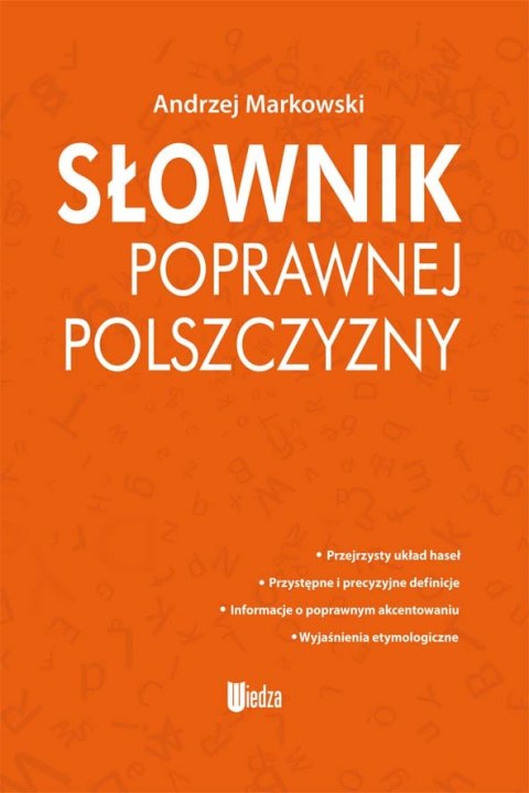 Słownik poprawnej polszczyzny Słownik poprawnej polszczyzny