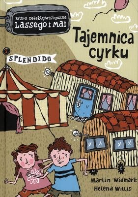 Tajemnica cyrku Biuro Detektywistyczne Lassego i Mai Tajemnica cyrku Biuro Detektywistyczne Lassego i Mai