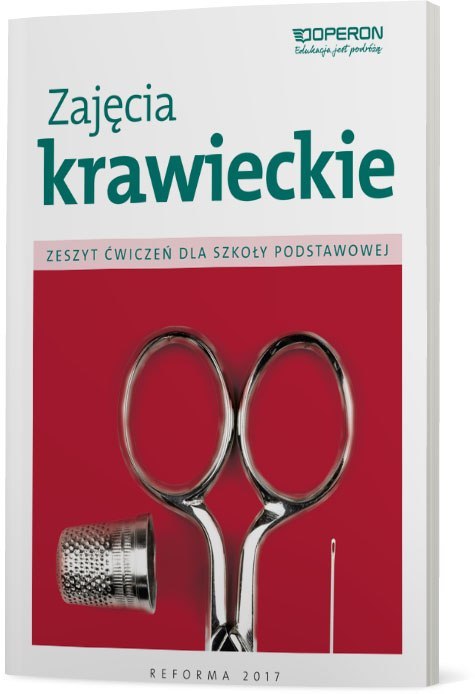 Technika zeszyt ćwiczeń zajęcia krawieckie szkoła podstawowa Technika zeszyt ćwiczeń zajęcia krawieckie szkoła podstawowa