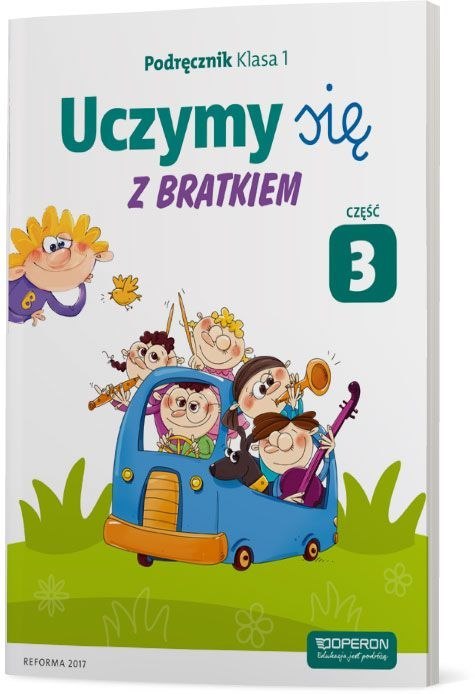 Uczymy się z Bratkiem 1 Podręcznik część 3 szkoła podstawowa Uczymy się z Bratkiem 1 Podręcznik część 3 szkoła podstawowa