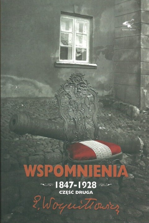 Wspomnienia 1847-1928 Tom 2 Wspomnienia 1847-1928 Tom 2