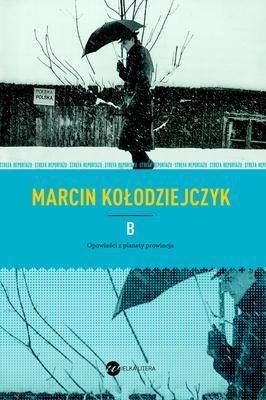 B opowieści z planety prowincja B opowieści z planety prowincja