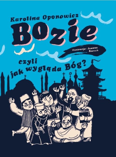 Bozie czyli jak wygląda Bóg Bozie czyli jak wygląda Bóg