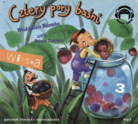CD MP3 Cztery pory baśni. Wiosna. Część 3 CD MP3 Cztery pory baśni. Wiosna. Część 3