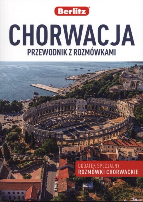 Chorwacja. Przewodnik z rozmówkami Chorwacja. Przewodnik z rozmówkami