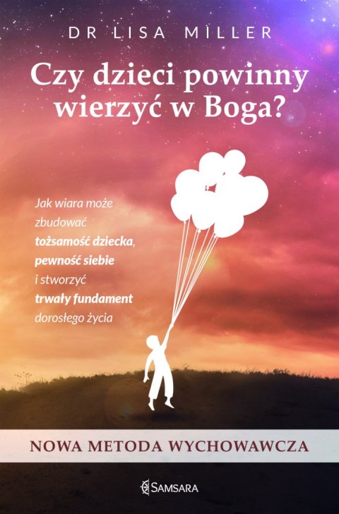 Czy dzieci powinny wierzyć w Boga Czy dzieci powinny wierzyć w Boga