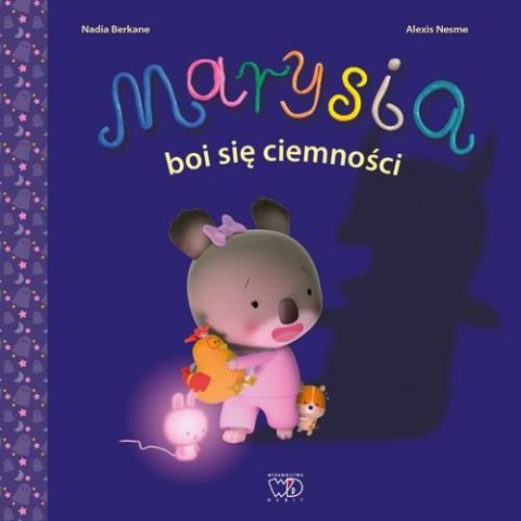 Marysia boi się ciemności Marysia boi się ciemności