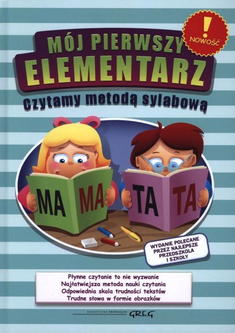 Mój pierwszy elementarz. Czytamy metodą sylabową Mój pierwszy elementarz. Czytamy metodą sylabową