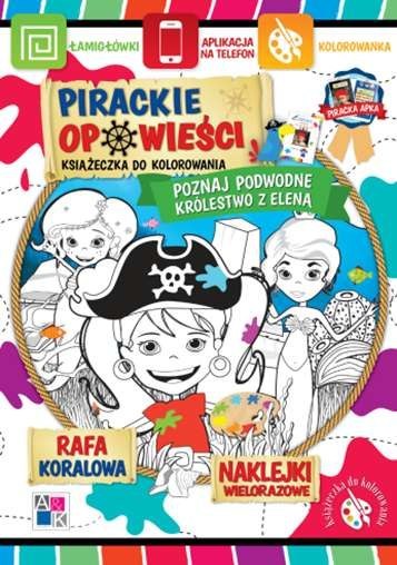 Poznaj podwodne królestwo z eleną pirackie opowieści Poznaj podwodne królestwo z eleną pirackie opowieści