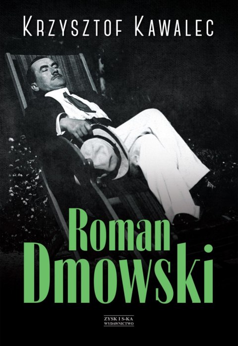 Roman dmowski biografia Roman dmowski biografia