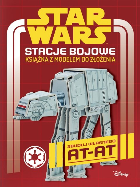 Stacje bojowe. Star Wars. Książka z modelem do złożenia Stacje bojowe. Star Wars. Książka z modelem do złożenia