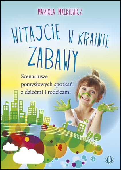 Witajcie w krainie zabawy Witajcie w krainie zabawy